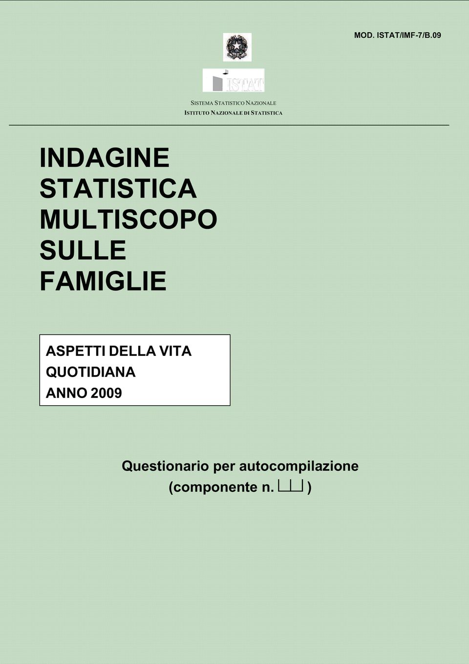 DI STATISTICA INDAGINE STATISTICA MULTISCOPO SULLE