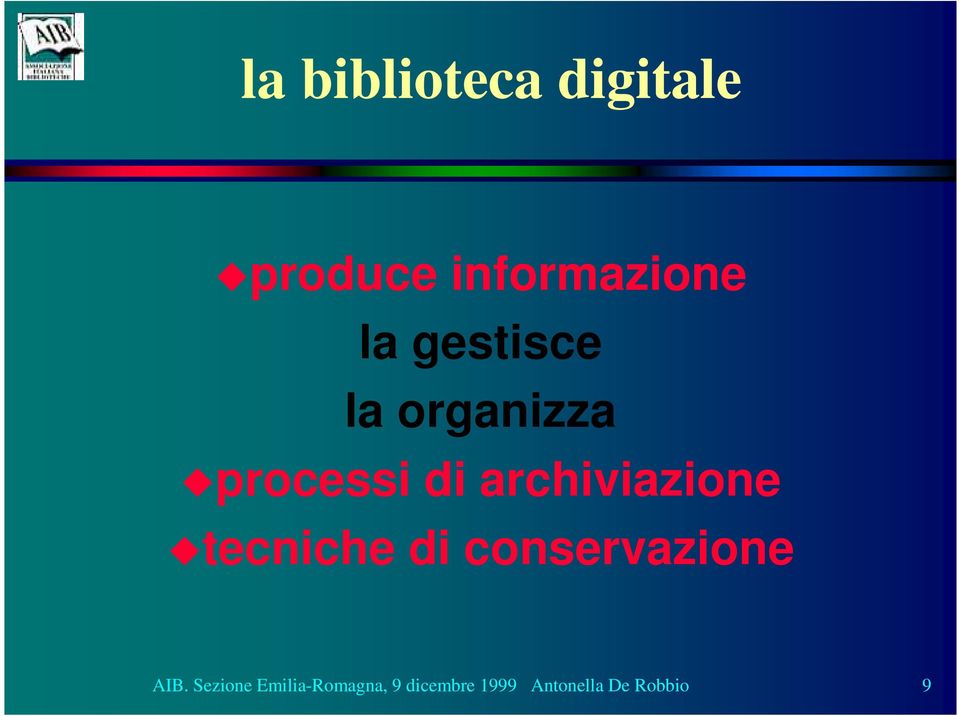 archiviazione tecniche di conservazione AIB.