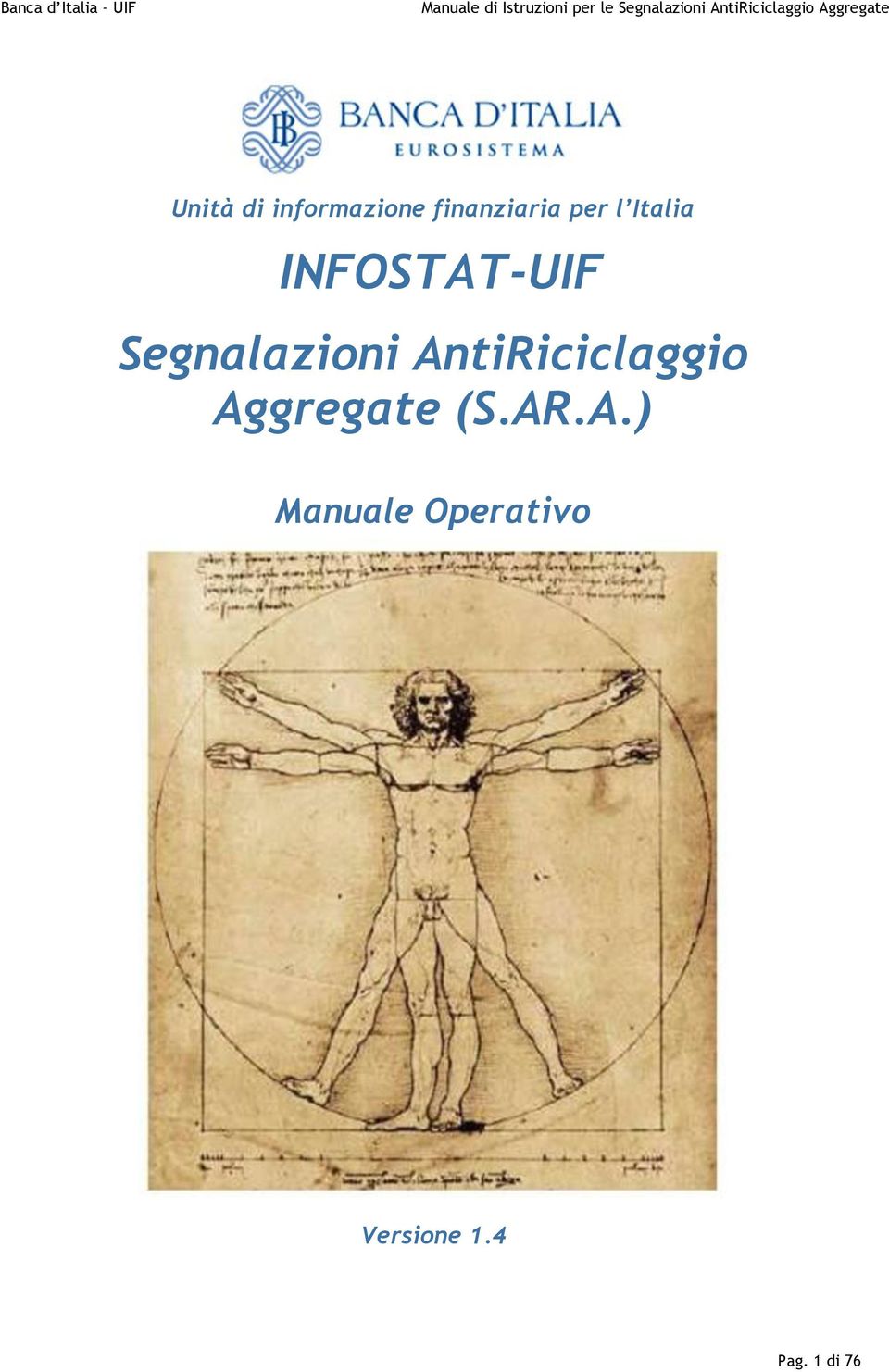 AntiRiciclaggi Aggregate (S.AR.A.) Manuale Operativ Versine 1.