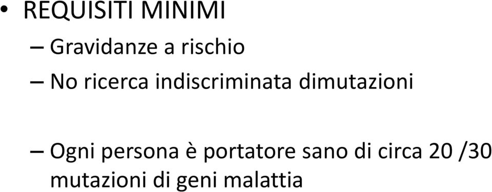 dimutazioni Ogni persona è portatore