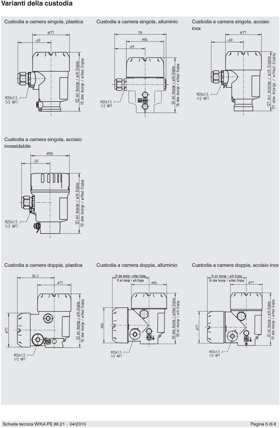 inossidabile Custodia a camera doppia, plastica Custodia a camera doppia, alluminio