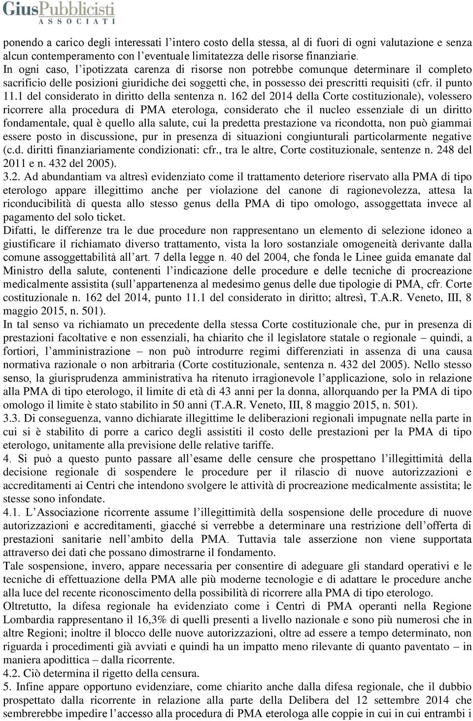 il punto 11.1 del considerato in diritto della sentenza n.