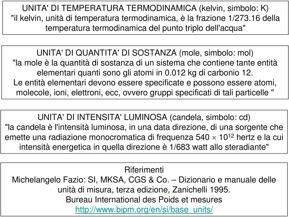 elementari quanti sono gli atomi in 0.012 kg di carbonio 12.