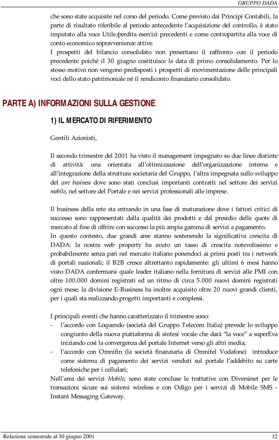 contropartita alla voce di conto economico sopravvenienze attive.