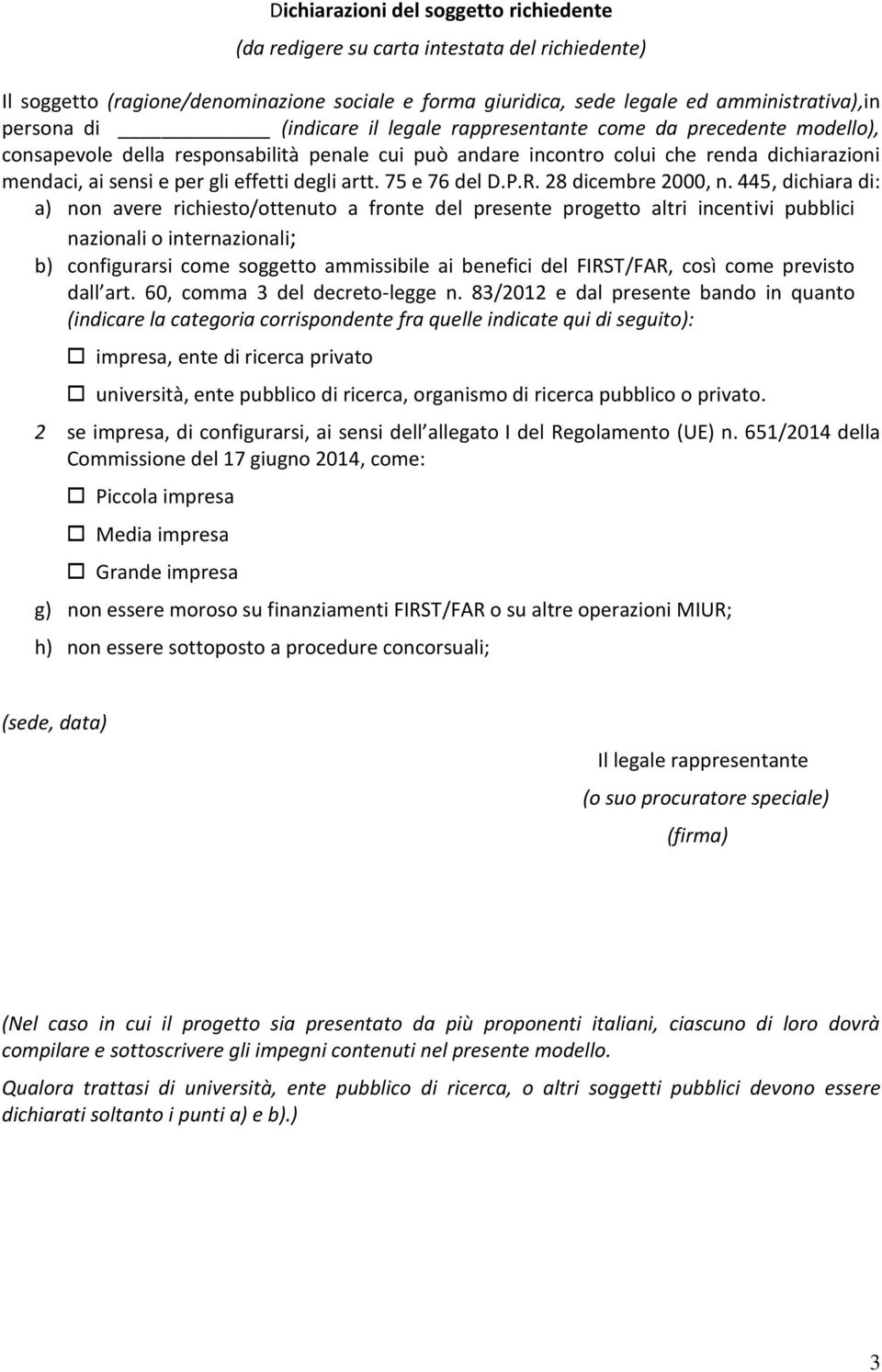 artt. 75 e 76 del D.P.R. 28 dicembre 2000, n.