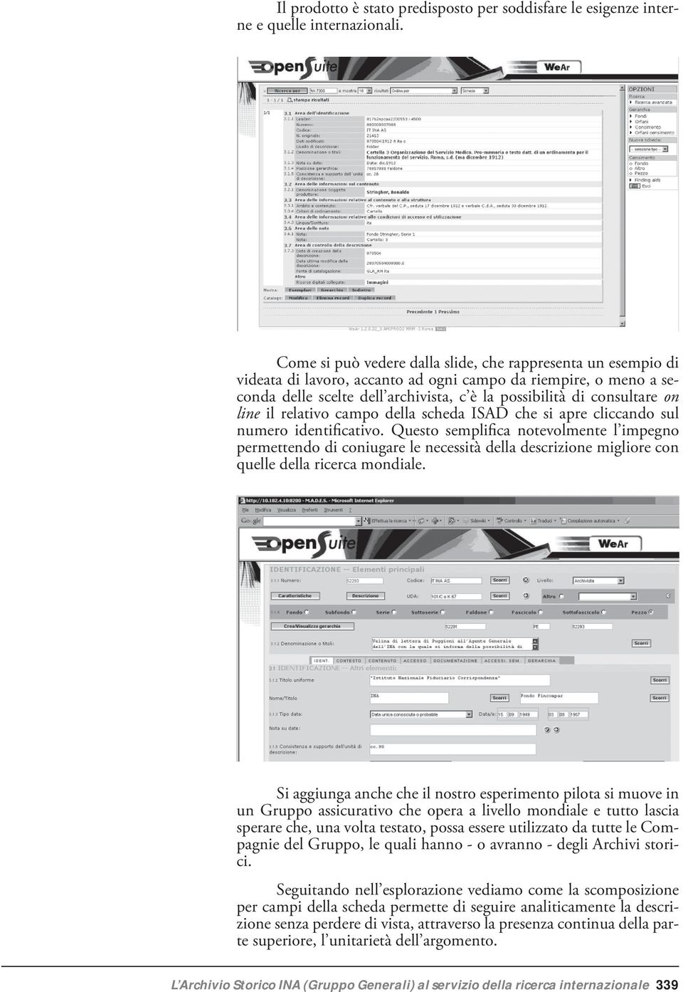 line il relativo campo della scheda ISAD che si apre cliccando sul numero identificativo.