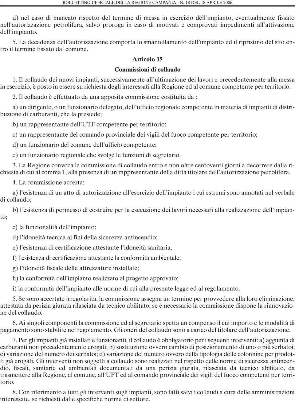 Articolo 15 Commissioni di collaudo 1.