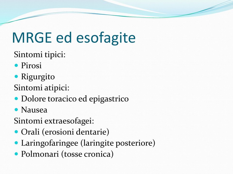 Sintomi extraesofagei: Orali (erosioni dentarie)