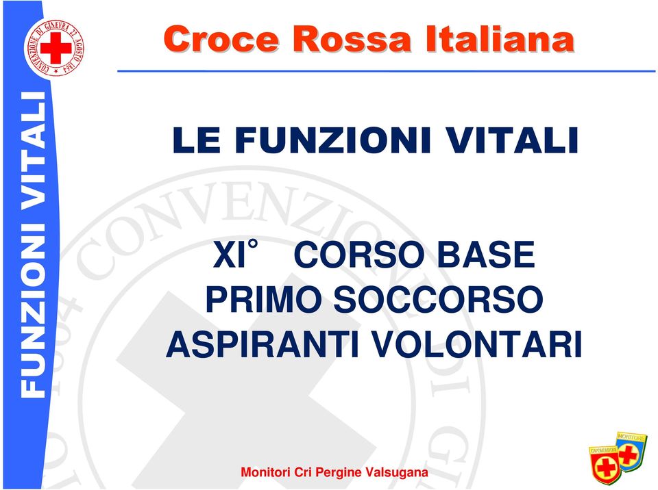 FUNZIONI VITALI XI CORSO