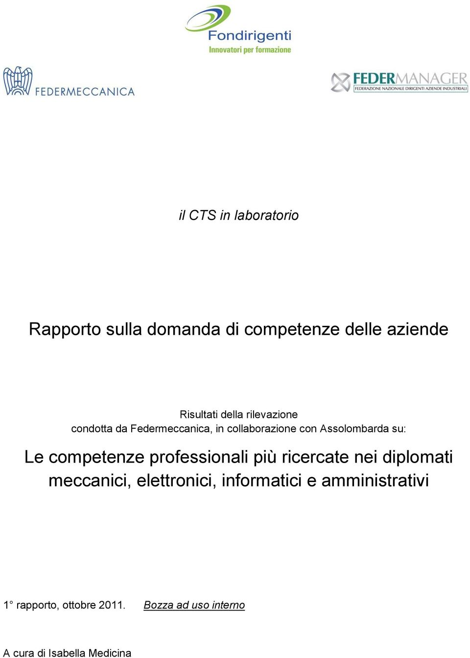 professionali più ricercate nei diplomati meccanici, elettronici,