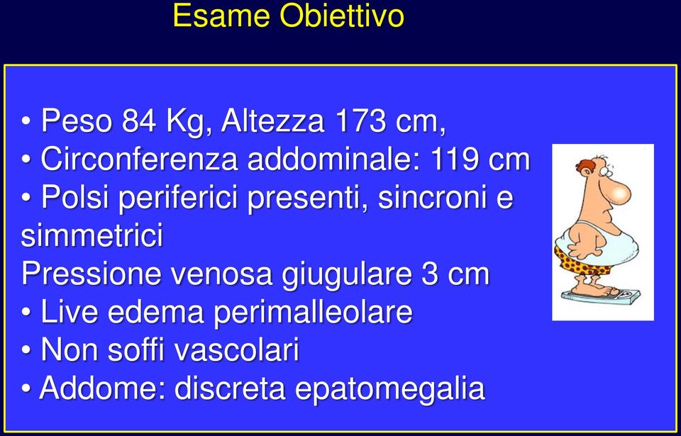 simmetrici Pressione venosa giugulare 3 cm Live edema