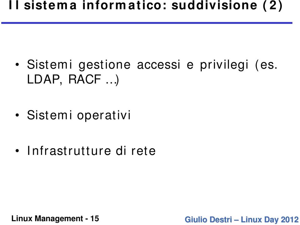 gestione accessi e privilegi (es.