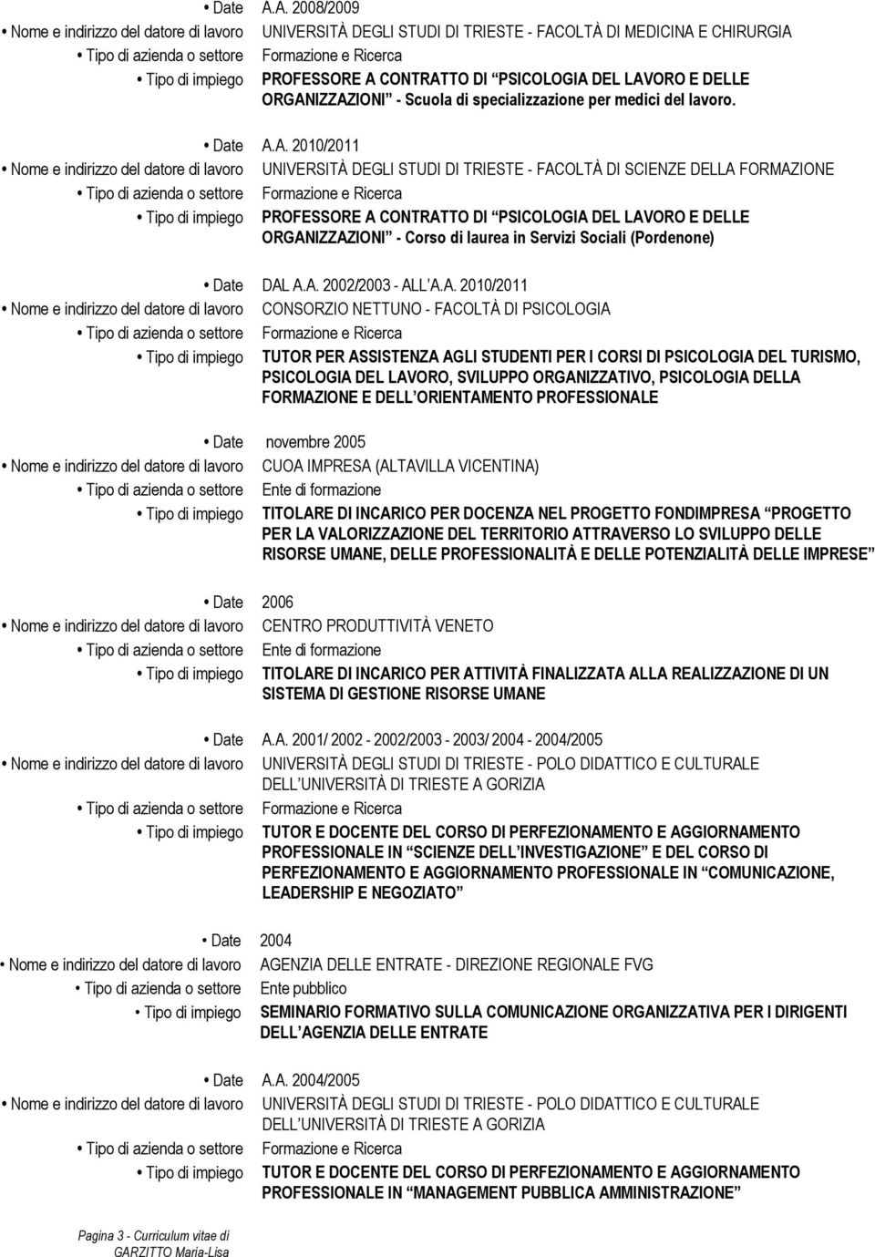 ORGANIZZAZIONI - Scuola di specializzazione per medici del lavoro. A.