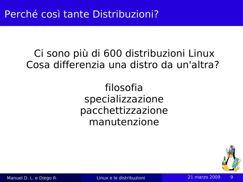 Cosa differenzia una distro da un'altra?