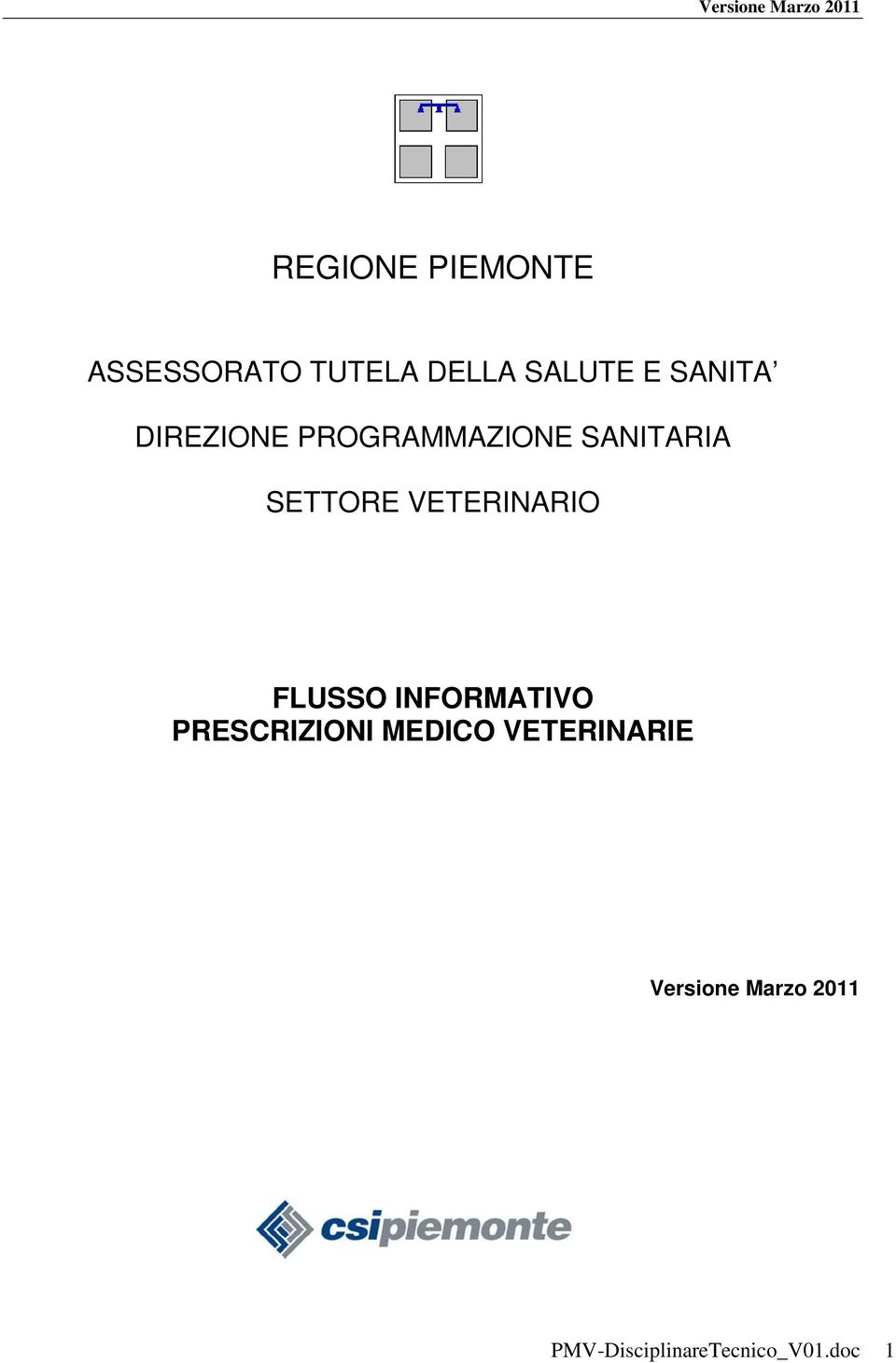 VETERINARIO FLUSSO INFORMATIVO PRESCRIZIONI MEDICO