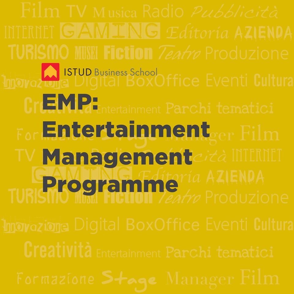 Manager Film Management TV Musica Radio Pubblicità Internet Gaming Editoria Azienda Programme Turismo Musei Fiction Teatro