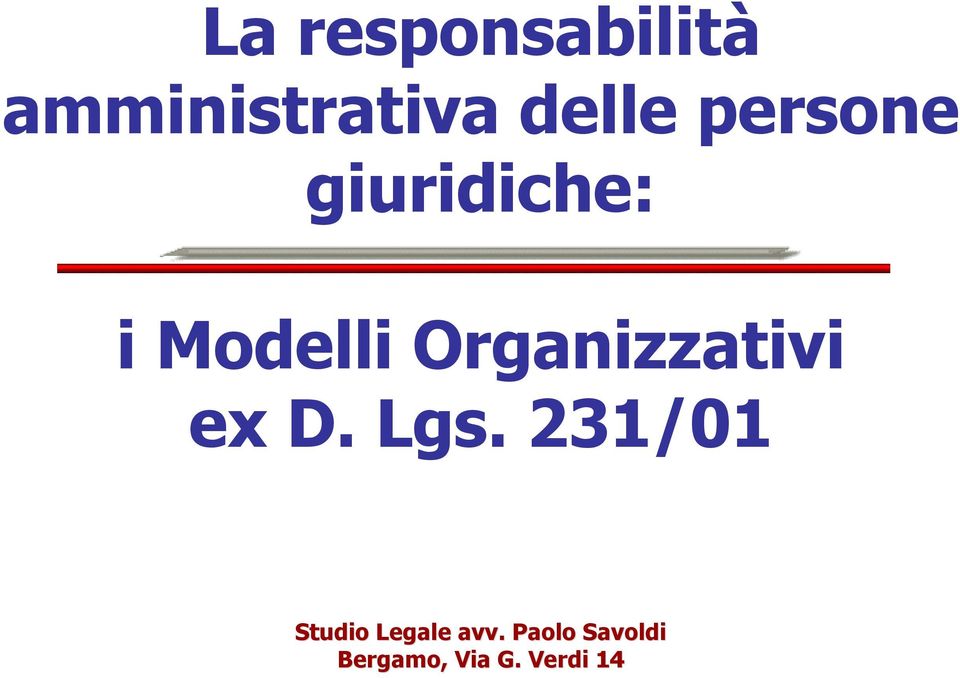 Organizzativi ex D. Lgs.