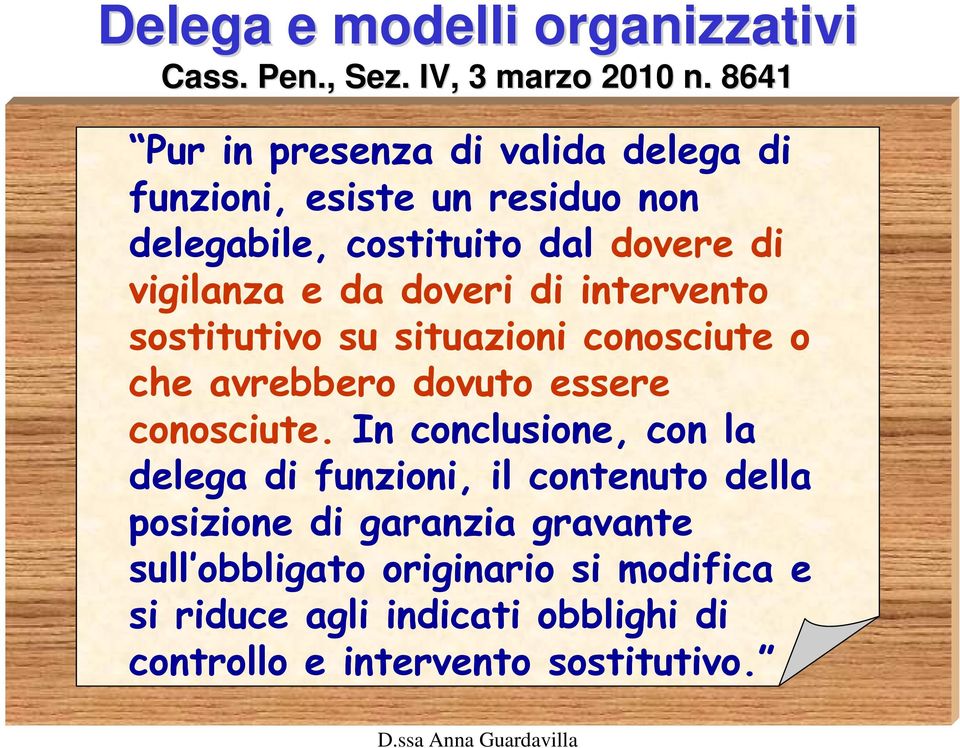 doveri di intervento sostitutivo su situazioni conosciute o che avrebbero dovuto essere conosciute.