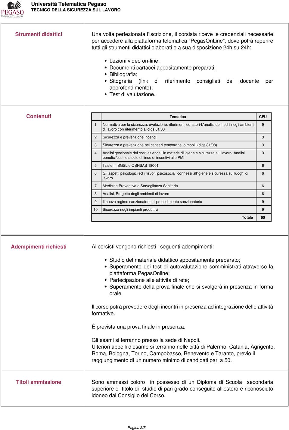 approfondimento); Test di valutazione.