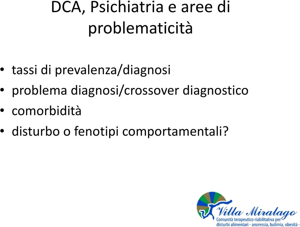 prevalenza/diagnosi problema