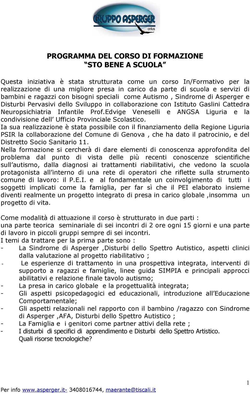 Edvige Veneselli e ANGSA Liguria e la condivisione dell Ufficio Provinciale Scolastico.