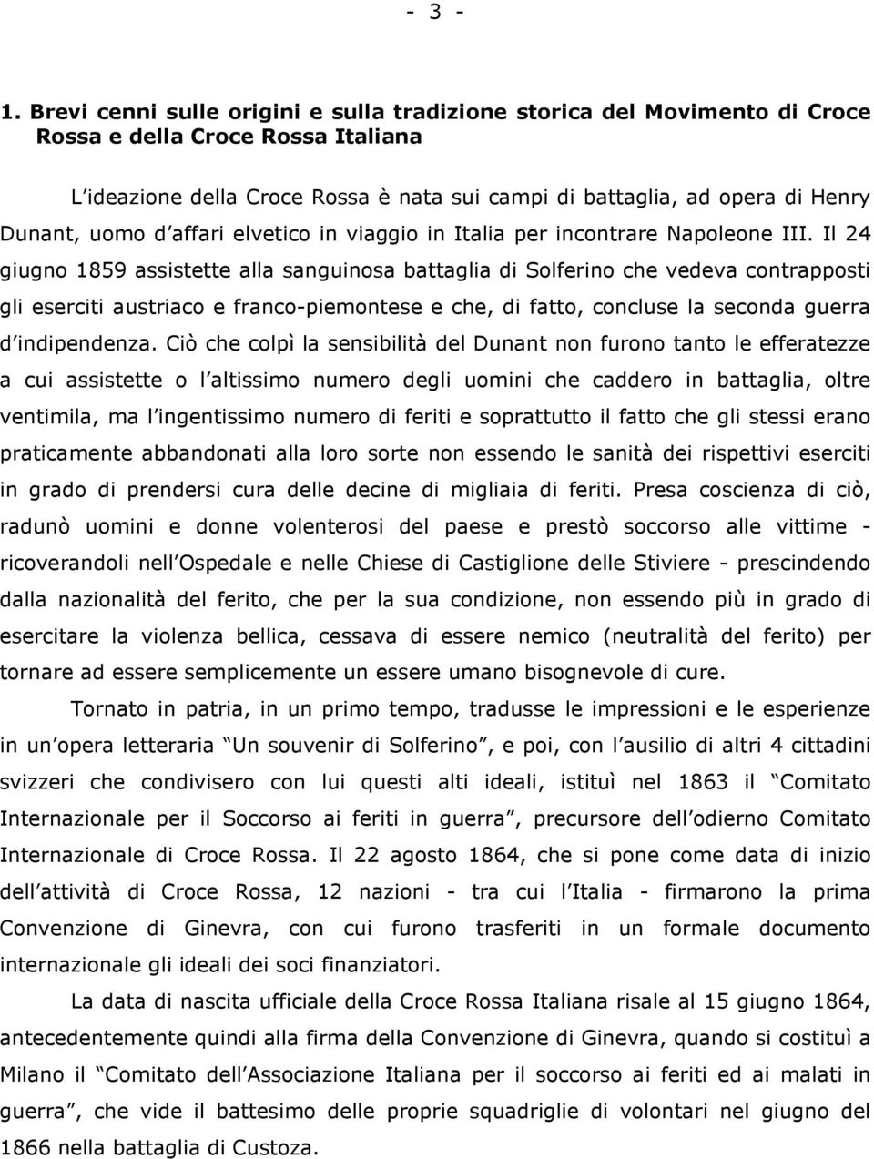 uomo d affari elvetico in viaggio in Italia per incontrare Napoleone III.