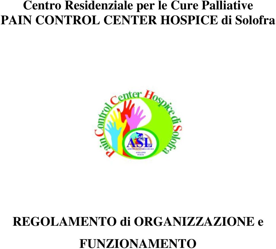 HOSPICE di Solofra REGOLAMENTO