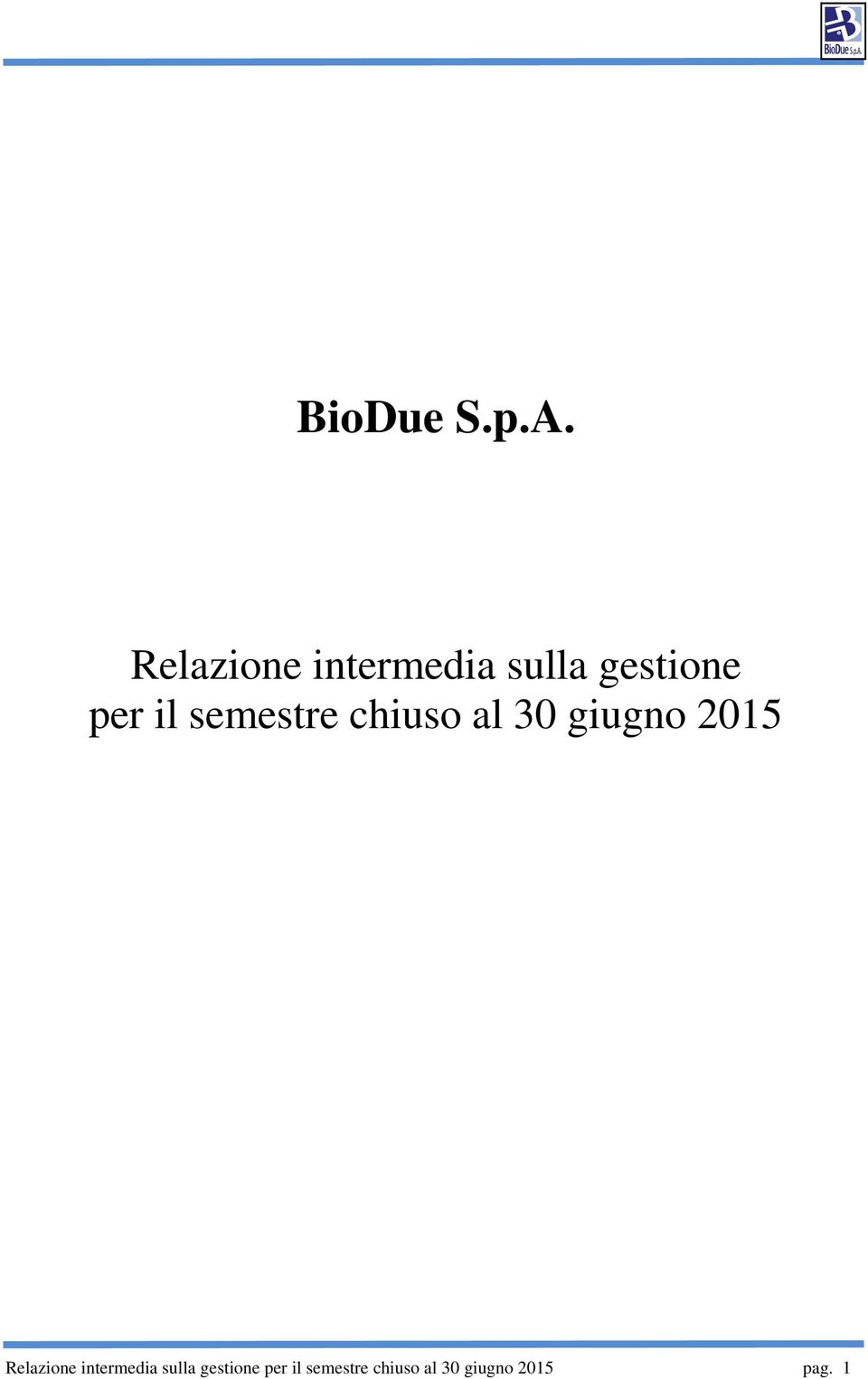 semestre chiuso al 30 giugno 2015  semestre