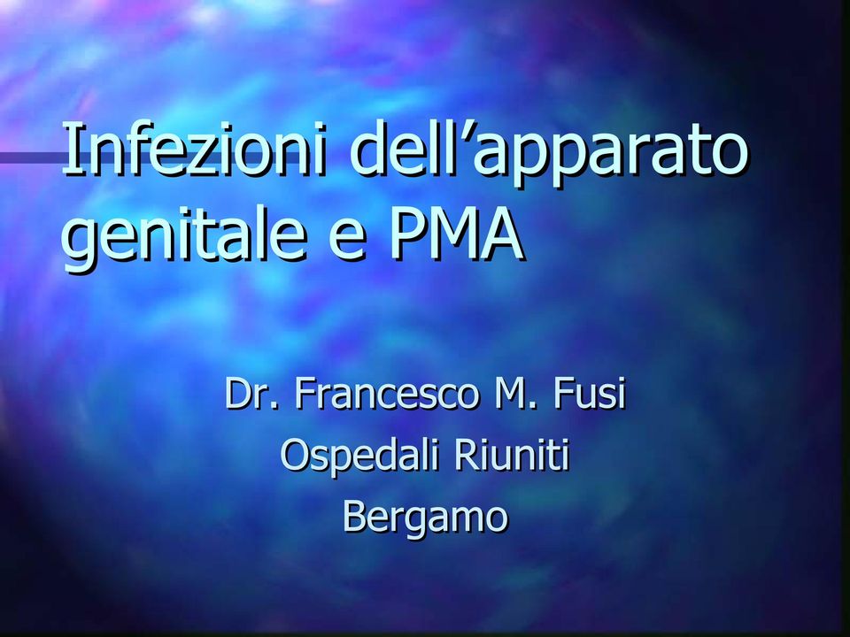 PMA Dr. Francesco M.