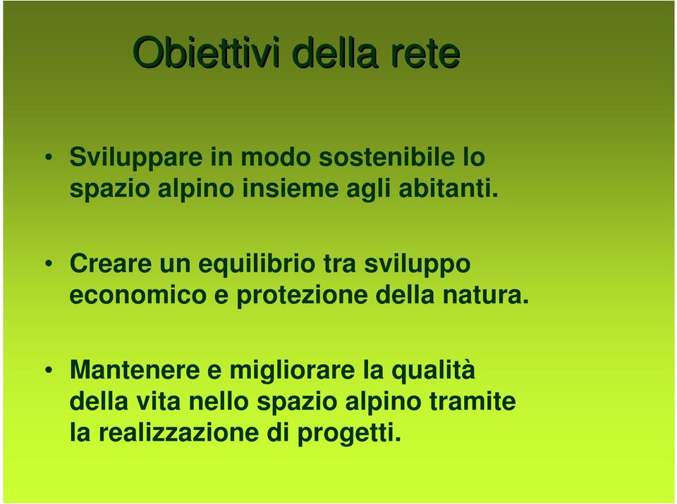 Creare un equilibrio tra sviluppo economico e protezione della