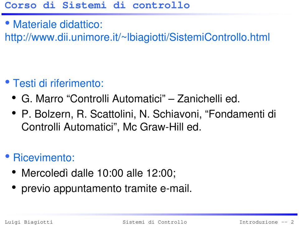 Marro Controlli Automatici Zanichelli ed. P. Bolzern, R. Scattolini, N.