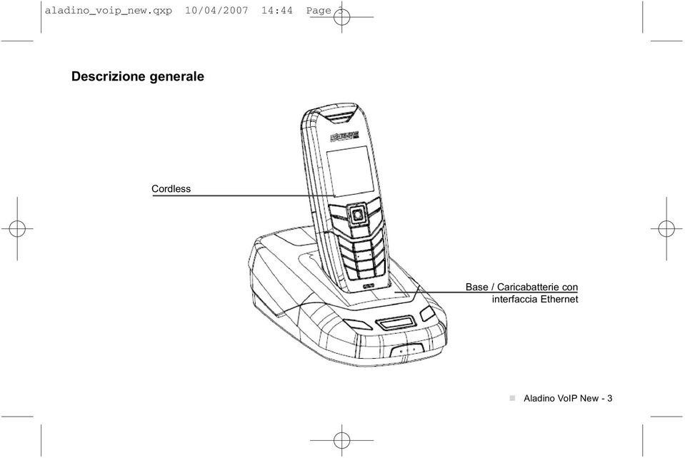 Descrizione generale Cordless Base