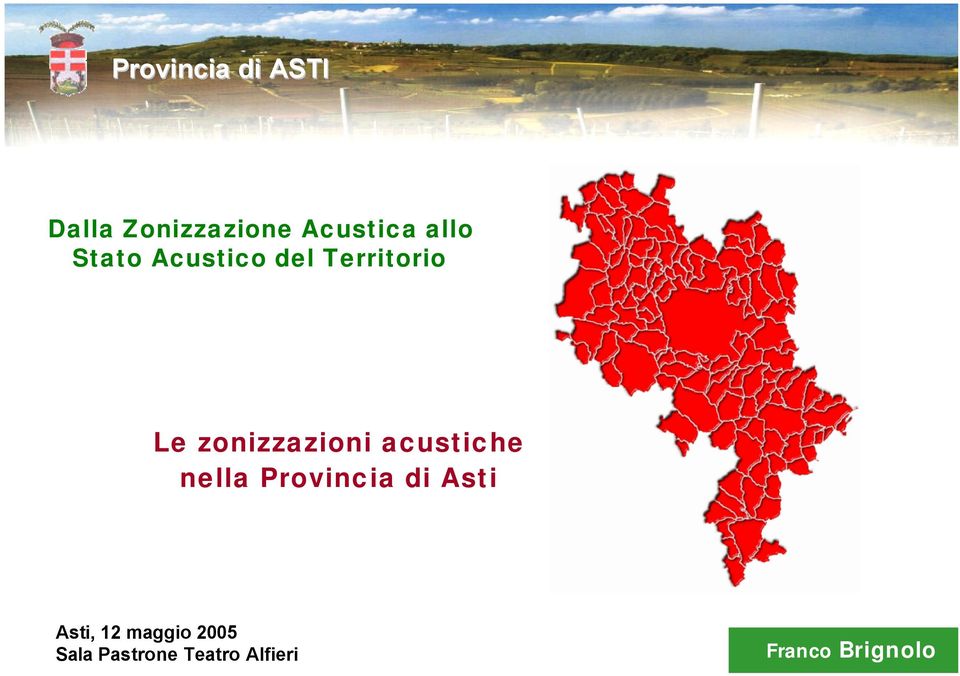 acustiche nella Provincia di Asti Asti, 12