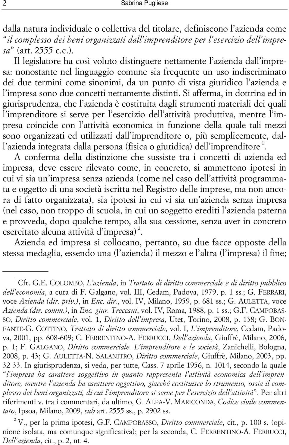 giuridico l azienda e l impresa sono due concetti nettamente distinti.