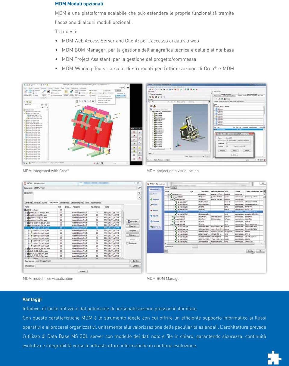 progetto/commessa MDM Winning Tools: la suite di strumenti per l ottimizzazione di Creo e MDM MDM integrated with Creo MDM project data visualization MDM model tree visualization MDM BOM Manager