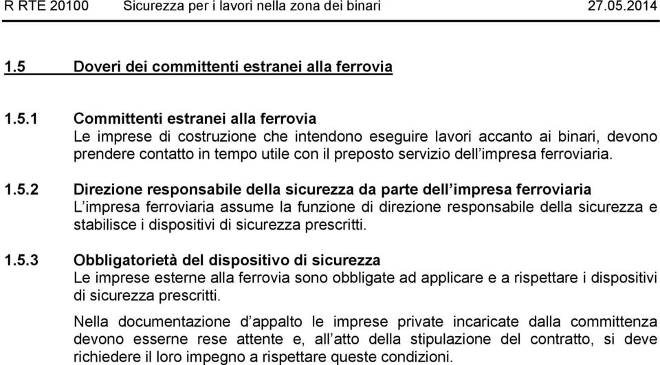 Doveri dei committenti estranei alla ferrovia 1.5.