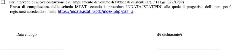 322/1989) Prova di compilazione della scheda ISTAT secondo la procedura INDATA.