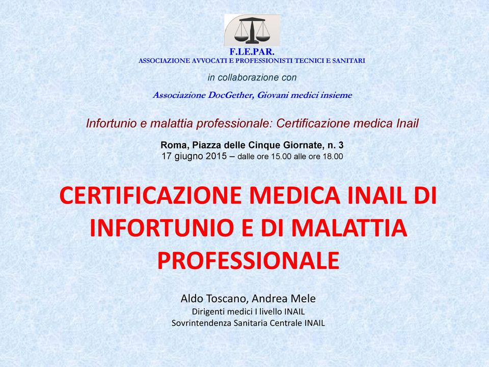 medici insieme Infortunio e malattia professionale: Certificazione medica Inail Roma, Piazza delle Cinque