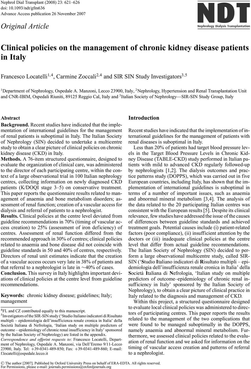 2,4 and SIR SIN Study Investigators 3,5 1 Department of Nephrology, Ospedale A.