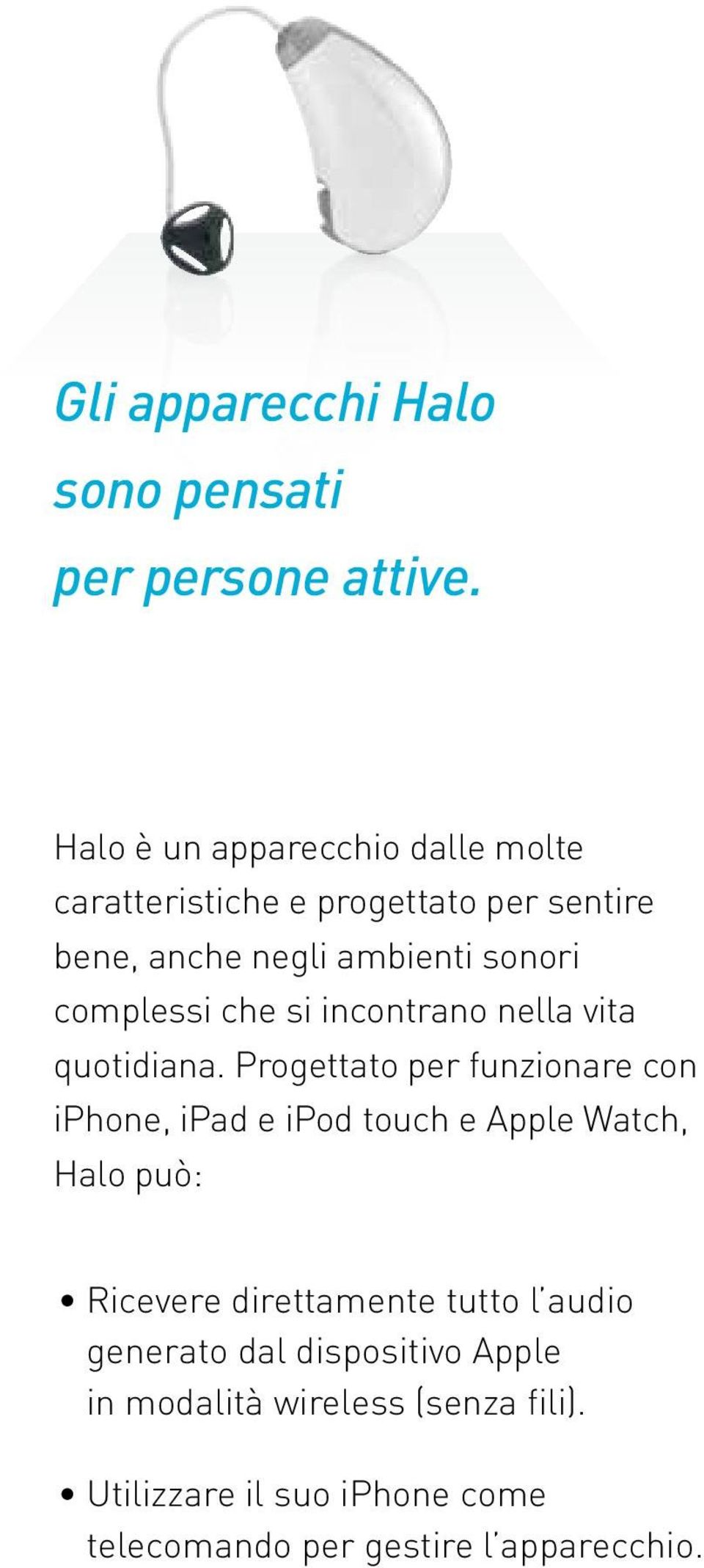 complessi che si incontrano nella vita quotidiana.