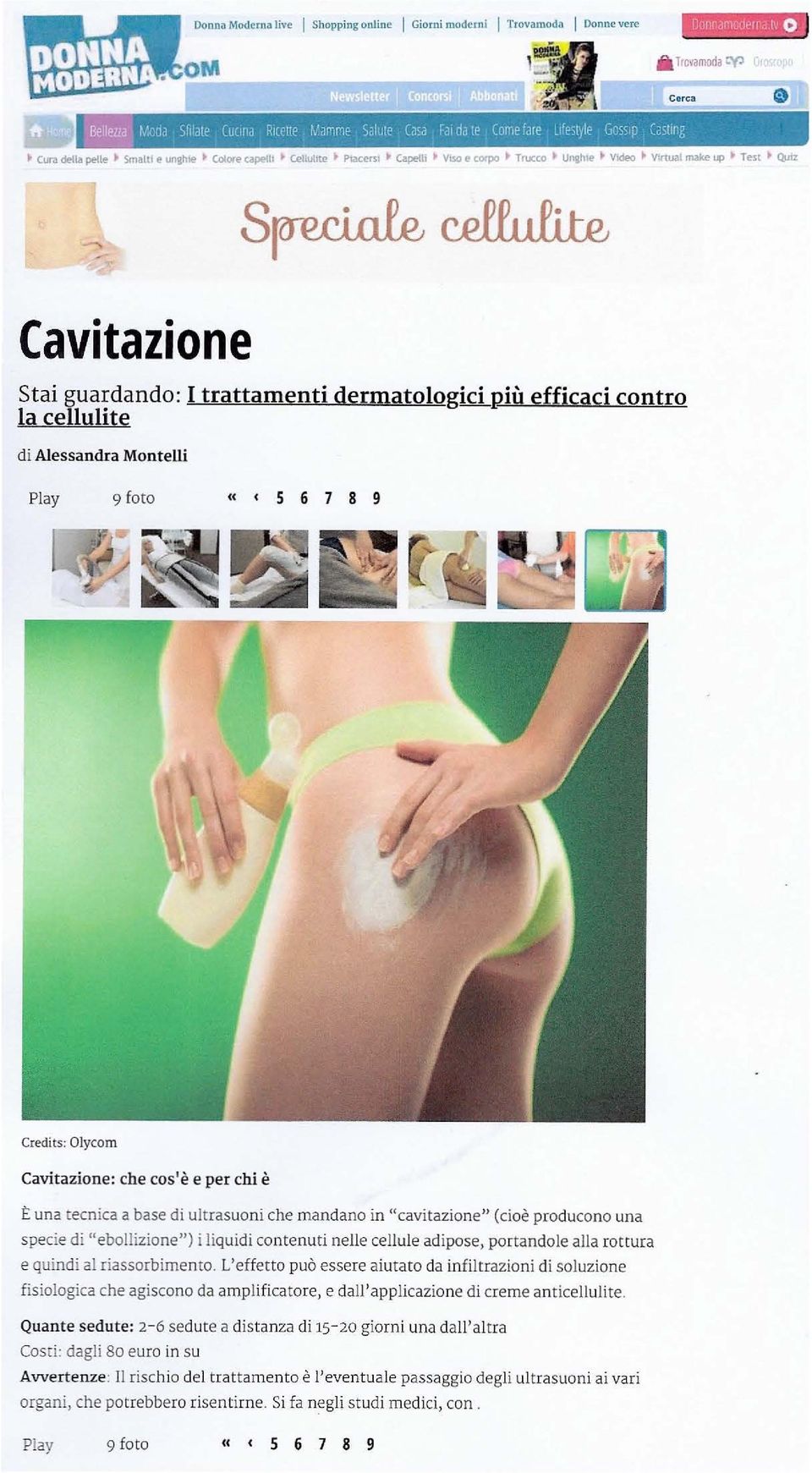 , Test Quiz Casttng Cavitazione Stai guardando: I trattamenti dermatologici 12iù efficaci contro Play 9 foto «( 5 6 7 8 9 Cavitazione: che cos'è e per chi è t una tecnica a base di ultrasuoni che