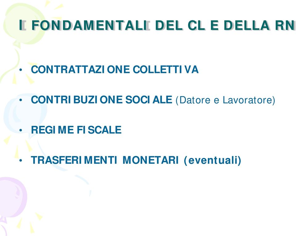 CONTRIBUZIONE SOCIALE (Datore e