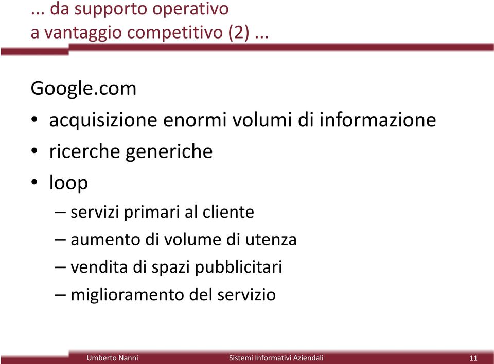 generiche loop servizi primari al cliente aumento di volume di