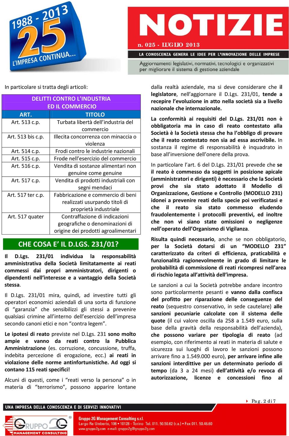 517 ter c.p. Fabbricazione e commercio di beni realizzati usurpando titoli di proprietà industriale Art.