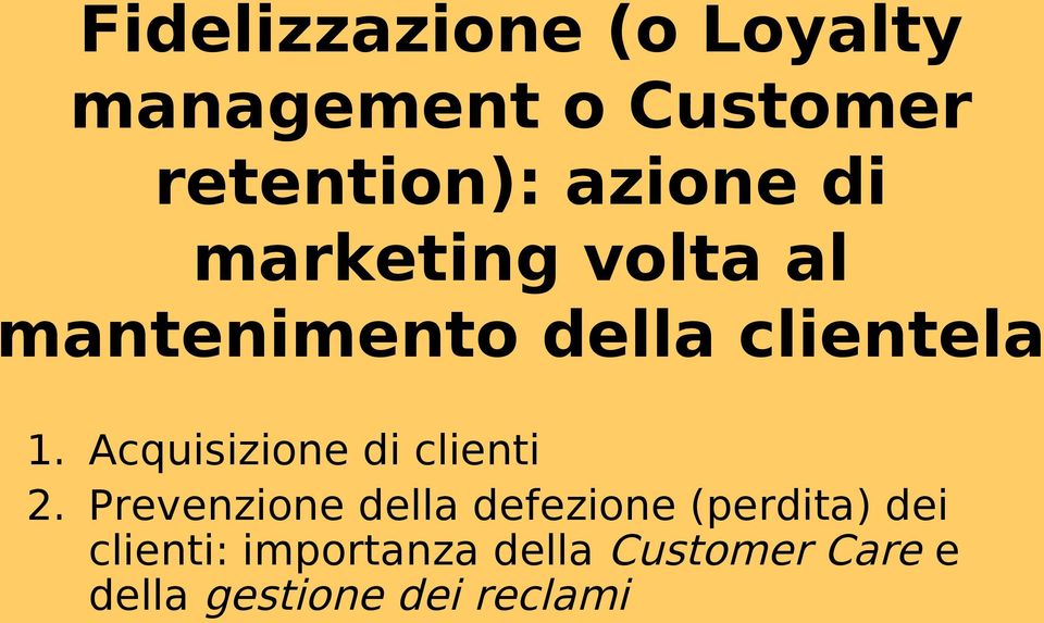 Acquisizione di clienti 2.