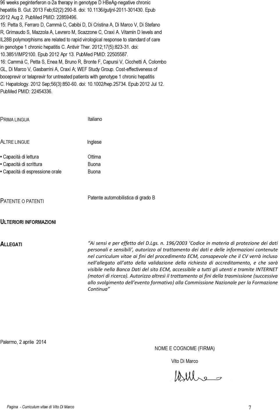 Vitamin D levels and IL28B polymorphisms are related to rapid virological response to standard of care in genotype 1 chronic hepatitis C. Antivir Ther. 2012;17(5):823-31. doi: 10.3851/IMP2100.