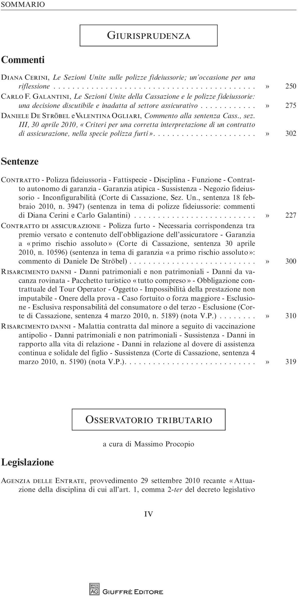 ..» 275 DanieleDeStro«bel evalentina Ogliari, Commento alla sentenza Cass., sez.