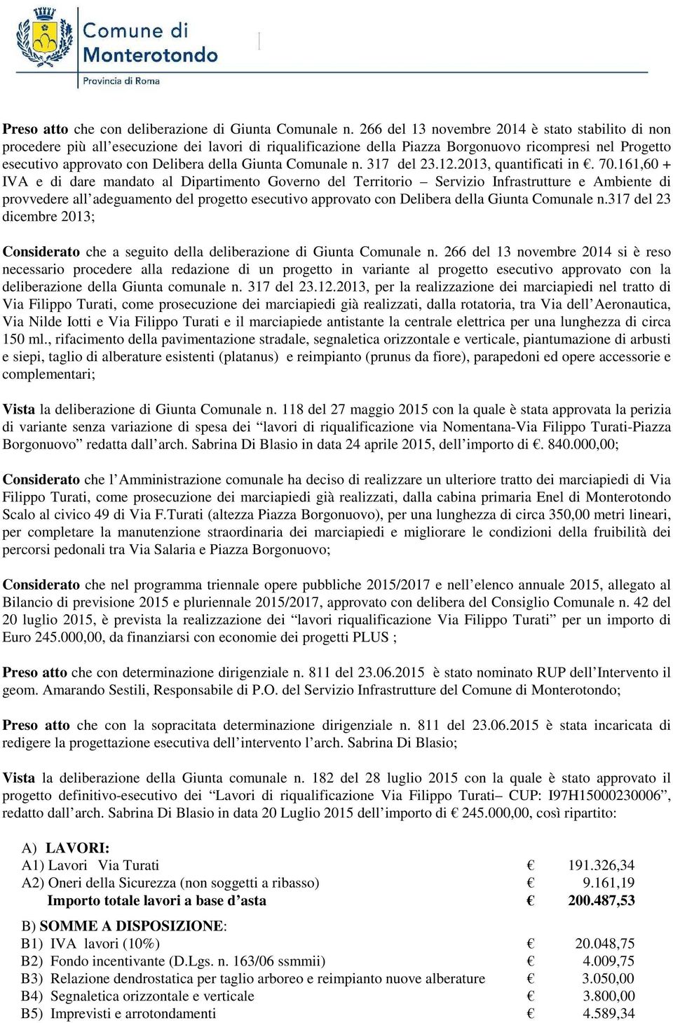 Giunta Comunale n. 317 del 23.12.2013, quantificati in. 70.