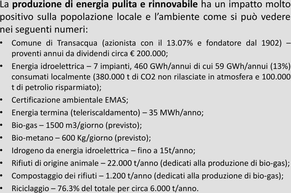 000 t di CO2 non rilasciate in atmosfera e 100.