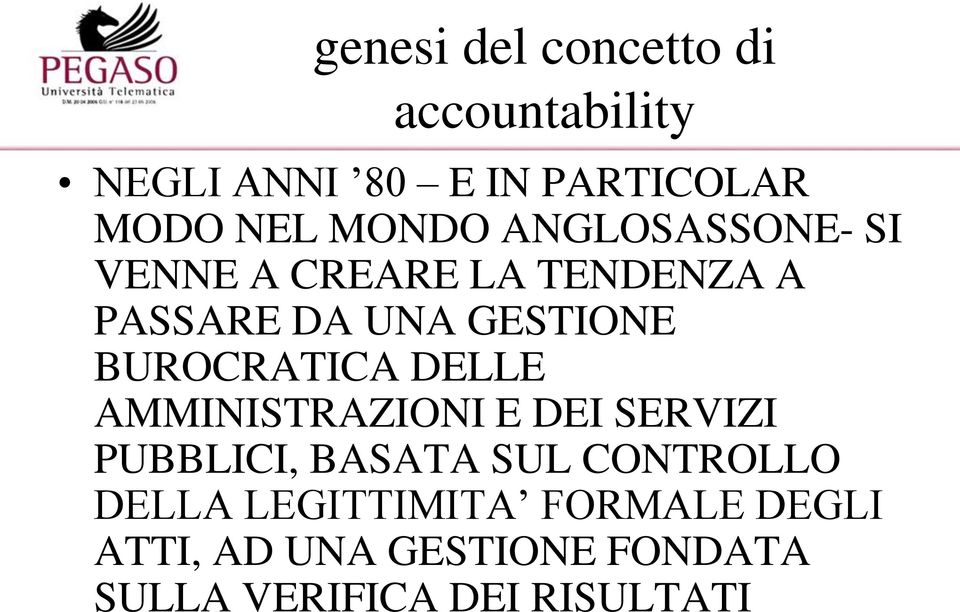 BUROCRATICA DELLE AMMINISTRAZIONI E DEI SERVIZI PUBBLICI, BASATA SUL CONTROLLO